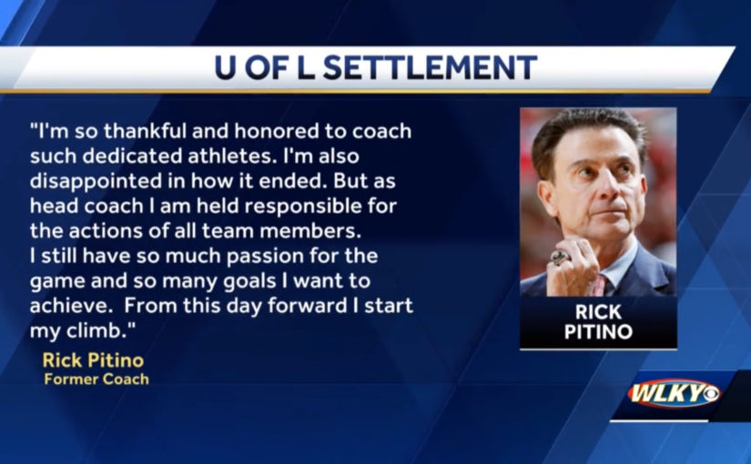 Rick Pitino’s Scharfenberger-led Lawsuit Against the University of Louisville Fails